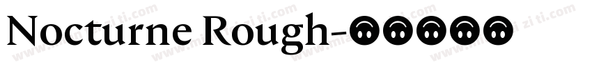 Nocturne Rough字体转换